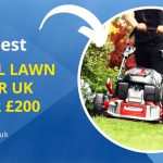 Best Petrol Lawn Mower UK Under £200