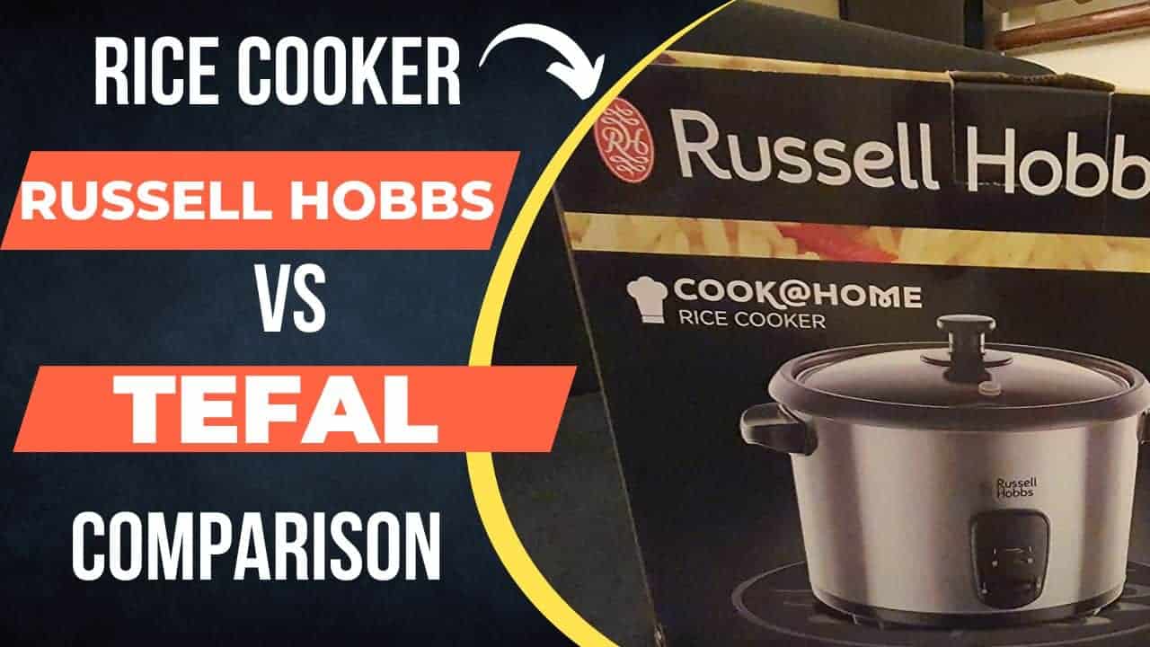 tefal vs russell hobbs rice cooker